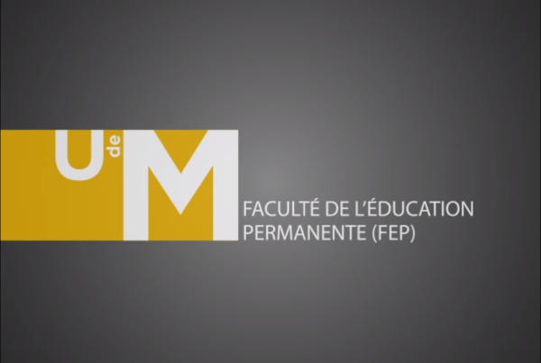 La Faculté de L’éducation Permanente (Faculty of Continuing Education)
